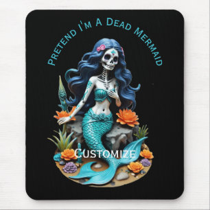Tapis De Souris Faites comme si je suis une sirène morte Thunder_C