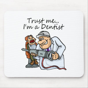 Tapis De Souris Faites-moi confiance Im un dentiste