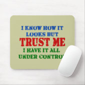 Tapis De Souris Faites-moi confiance - tout sous le contrôle (Avec souris)