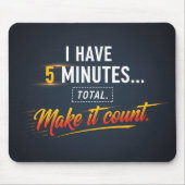 Tapis De Souris Faites que ça compte Citation de motivation pour l (Devant)