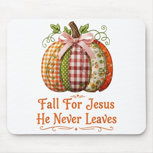 Tapis De Souris Fall For Jesus He Never Leaves Pumpkin Patchwork C (Devant)