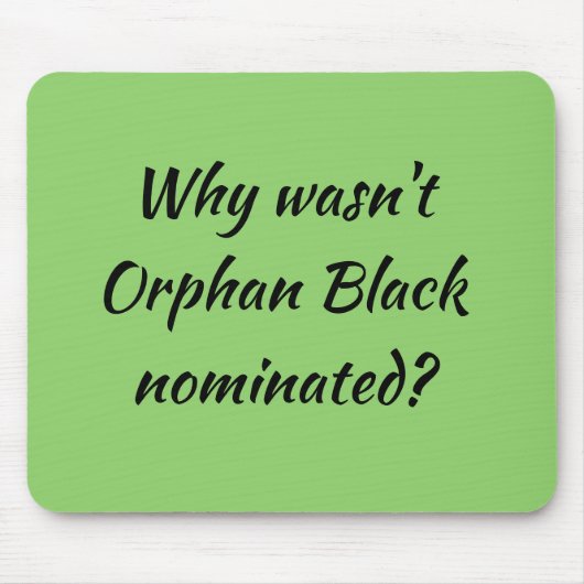 Tapis De Souris Fan noire orpheline pourquoi n'était pas le noir (Devant)