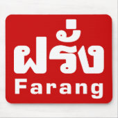 Tapis De Souris Farang ♦ Étranger en langue thaï Script ♦ (Devant)