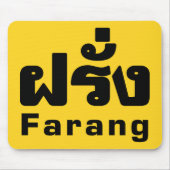 Tapis De Souris Farang ♦ Étranger en langue thaï Script ♦ (Devant)