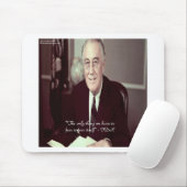 Tapis De Souris FDR et rien à craindre Citation (Avec souris)