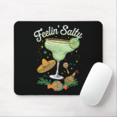 Tapis De Souris Feelin' Salty Margarita Funny Cinco De Mayo (Avec souris)