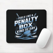 Tapis De Souris Feels Like A Penalty Box Kind Of Day  (Avec souris)