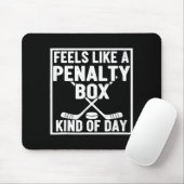Tapis De Souris Feels Like A Penalty Box Kind Of Day Hockey Player (Avec souris)