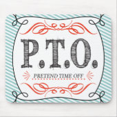 Tapis De Souris Félicitations amusantes pour faire semblant d'être (Devant)