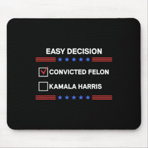 Tapis De Souris Felon Vs Kamala Harris Vote Politique Président