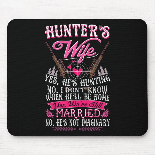 Tapis De Souris Femme de chasseur Oui Il chasse un don de cerf pou (Devant)