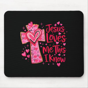 Tapis De Souris Femmes chrétiennes Saint-Valentin Jésus m'aime je