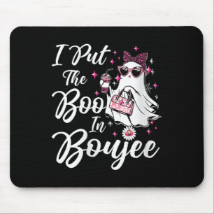 Tapis De Souris Femmes J'Ai Mis Le Boo Dans Boujee Ghost Funny Nk