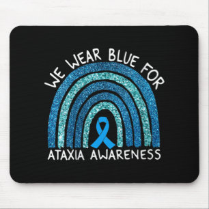 Tapis De Souris Femmes Nous Portons Du Bleu Pour Ataxia Sensibilis