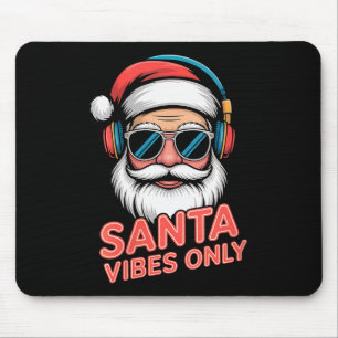 Tapis De Souris Femmes Santa Vibes Only Drôle P Culture Noël