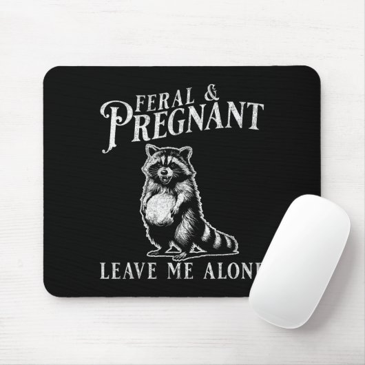 Tapis De Souris Feral And Pregnant Funny Pregnant Raccoon Baby Ann (Avec souris)