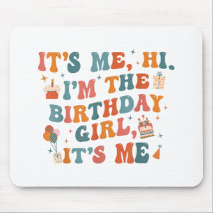 Tapis De Souris Fête Anniversaire Unique C'Est Moi Bonjour Im L'An