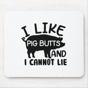 Tapis De Souris Fête des pères Mens Bbq I Like Pig Butts Grill