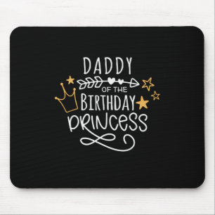 Tapis De Souris Fête des pères Papa De La Princesse D'Anniversaire
