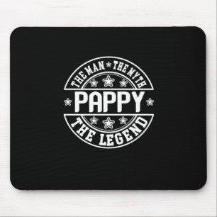 Tapis De Souris Fête des pères Pappy The Man The Myth The Legend