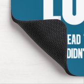 Tapis De Souris Fet's Luck You Read That Wrong Didn’t You Funny Ad (Coin)
