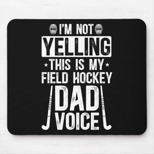 Tapis De Souris Field Hockey Dad Voice Dad Of A Field Hockey Playe (Devant)