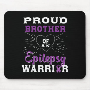 Tapis De Souris Fier Frère D'Une Épilepsie Guerrier Sensibilisatio