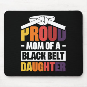Tapis De Souris Fier Maman D'Une Fille De Ceinture Noire 18