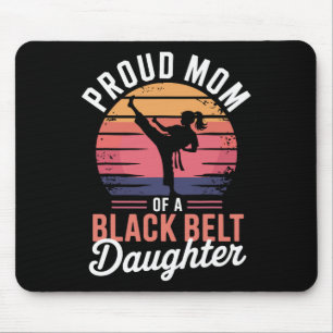 Tapis De Souris Fier Maman D'Une Fille De Ceinture Noire 6