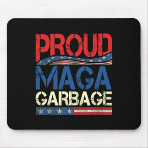Tapis De Souris Fier supporter de Mega Garbyge Trump 7