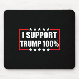 Tapis De Souris Fier Trump Patriotique Je soutiens Trump à 100%