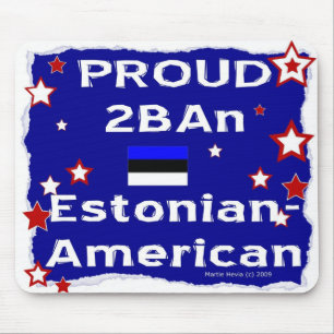 Tapis De Souris Fière 2B Un Estonien-Américain - Mousepad