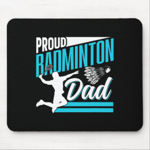 Tapis De Souris Fière Badminton Papa Lover Joueur Équipe Match Pèr