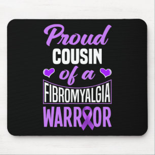 Tapis De Souris Fière Cousin D'Un Guerrier Fibromyalgique