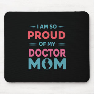 Tapis De Souris Fière De Mon Médecin Maman