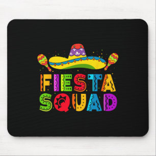 Tapis De Souris Fiesta Squad Cinco De Mayo Famille de la fête Corr