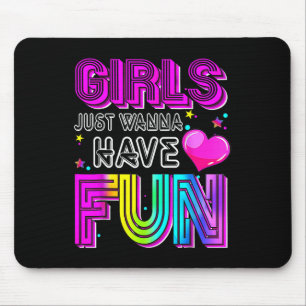 Tapis De Souris Filles Amusantes Je Veux Juste Avoir Amusé Awesome