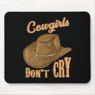 Tapis De Souris Filles de filles ne Pleurent drôle Pays Western Ro