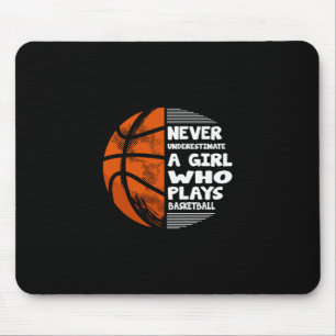 Tapis De Souris Filles de Hoops Ne Sous-estimez Jamais Une Fille Q