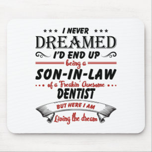 Tapis De Souris Fils En Droit D'Un Dentiste Awesome