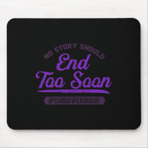 Tapis De Souris Fin De La Surdose Aucune Histoire Ne Devrait Se Te