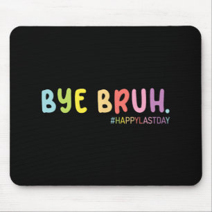 Tapis De Souris Fin de l'année scolaire Joyeux Dernier jour été Br