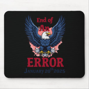 Tapis De Souris Fin D'Une Erreur Le 20 Janvier