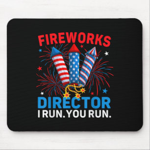 Tapis De Souris Fireworks Director I Run You Run Funny 4 juillet