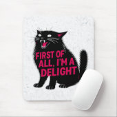 Tapis De Souris First Of All I'm A Delight Roaring Black Cat (Avec souris)