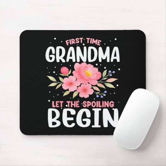 Tapis De Souris First Time Grandma Let The Siling Begin  (Avec souris)