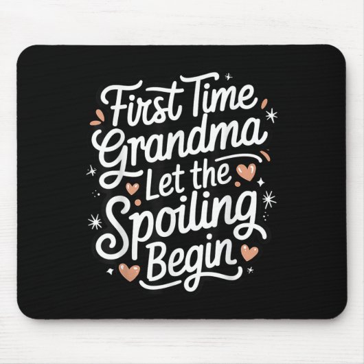 Tapis De Souris First Time Grandma Let The Siling Begin 2025 New G (Devant)