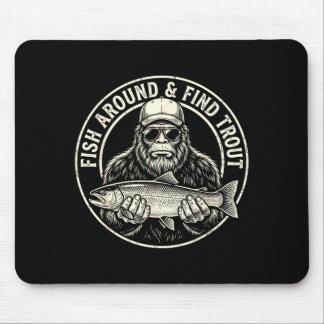Tapis De Souris Fish around and find trout fishing bigfoot