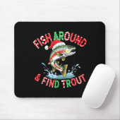 Tapis De Souris Fish Around Find Trout, Funny Fisherman Fishing Ch (Avec souris)