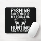 Tapis De Souris Fishing & Hunting Solve My Problems Funny (Avec souris)
